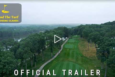 Beyond The Turf: The John Deere Classic Official Trailer