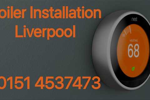 Boilers Installed & Replaced Liverpool Residential Landlord & Commercial Services Free Quote