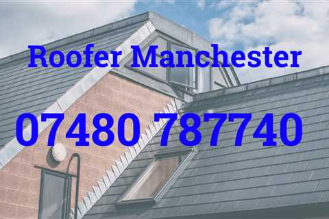 Roofer Manchester