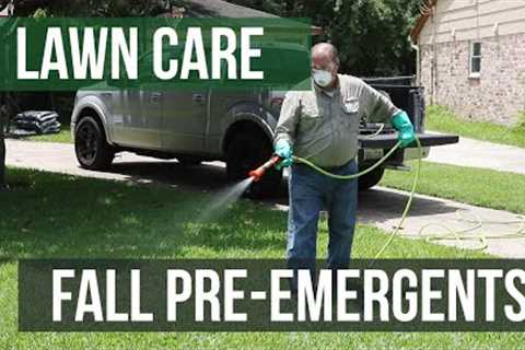 Fall Pre-Emergents: A Lawn Care Guide