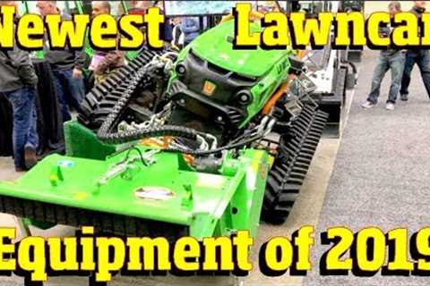 The Newest tools, Mowers & Equipment for Lawn care in 2019