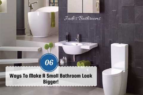 How to Make a Small Bathroom Look Bigger Before and After