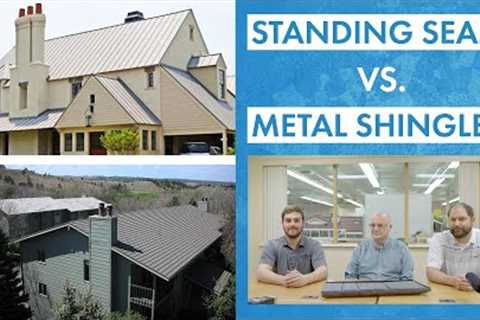 Standing Seam Metal Roof vs. Metal Shingles: Which Should You Choose?