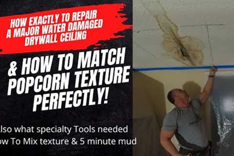 drywall ceiling water damage repair and popcorn texture match from start to finish