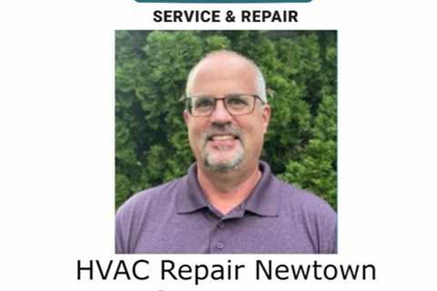 HVAC Repair Newtown Square, PA