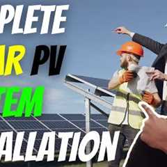 How to Design & Install Your Own Solar PV System in 2023 - Watch Now to Find Out How!