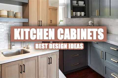 55+ Best Kitchen Cabinet Design Ideas