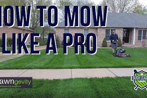 How to Mow Like a Pro