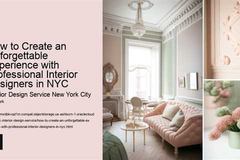 how-to-create-an-unforgettable-experience-with-professional-interior-designers-in-nyc