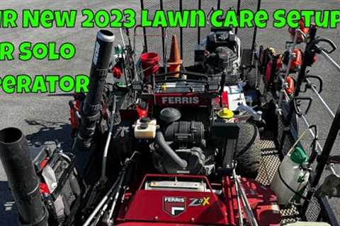 2023 Lawn Care Setup! (SIMPLE AND EFFICIENT 7x14 single axle trailer!)
