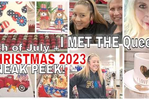NEW! 2023 CHRISTMAS ARRIVED! + 4TH OF JULY DECOR!+ I met THE Queen!#4thofjulydecorseries #trending