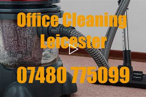 Leicester Commercial Cleaners Reliable Workplace School & Office Cleaning Services