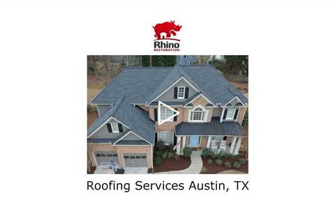 Roofing Services Austin, TX - Rhino Restoration of Texas