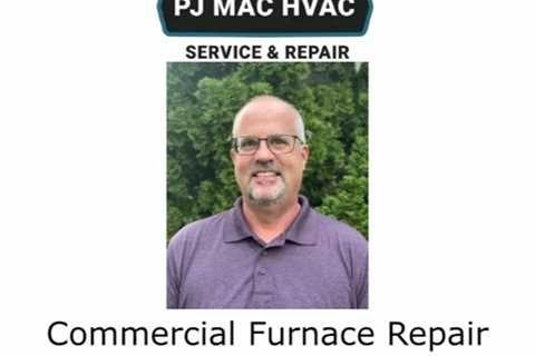 Commercial Furnace Repair Bethlehem, PA