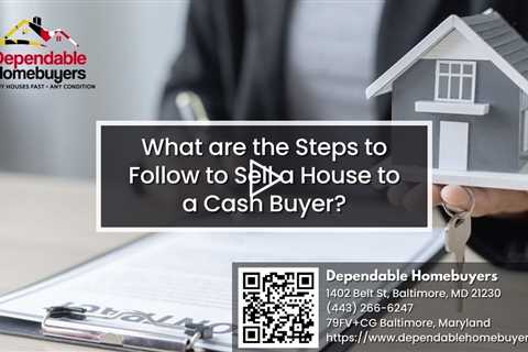 What are the Steps to Follow to Sell a House to a Cash Buyer?