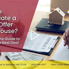How to Negotiate a Cash Offer on a House?
