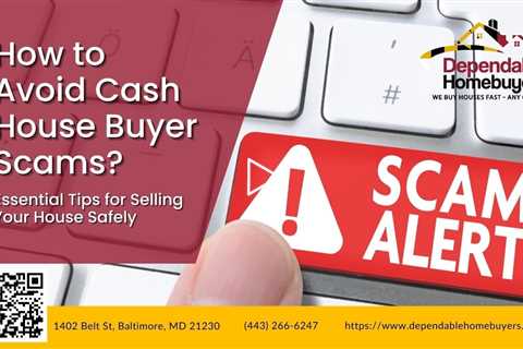 How to Avoid Cash House Buyer Scams?