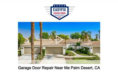 Garage Door Repair Near Me Palm Desert, CA - EasyFix Garage Door
