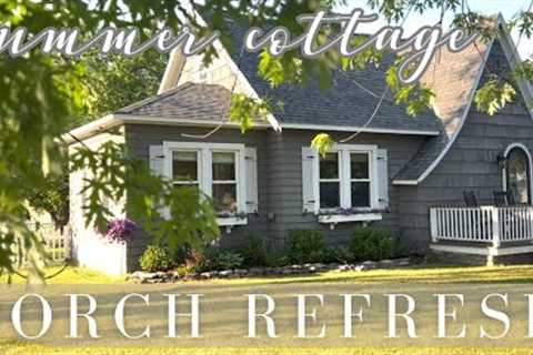 Summer Cottage Porch Refresh!