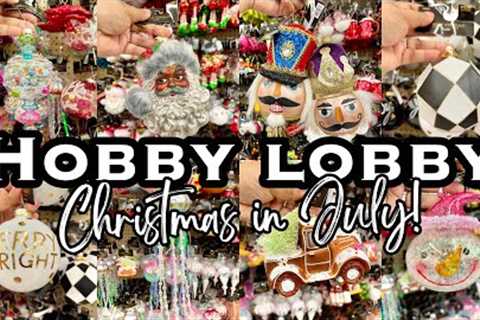 HOBBY LOBBY • CHRISTMAS DECOR 2023 • Christmas in July • Shop With Me