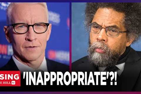 WATCH: Anderson Cooper SHAMES ''Inappropriate'' Cornel West After He Brings Up 500K Dead Iraqis