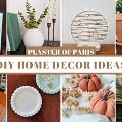 DIY PLASTER OF PARIS HOME DECOR IDEAS - 10 easy projects you can make at home