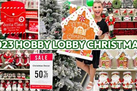 2023 HOBBY LOBBY CHRISTMAS DECOR *ALL NEW FINDS* 🎅🏻 | 50% Off Christmas Decor + Decorating Ideas