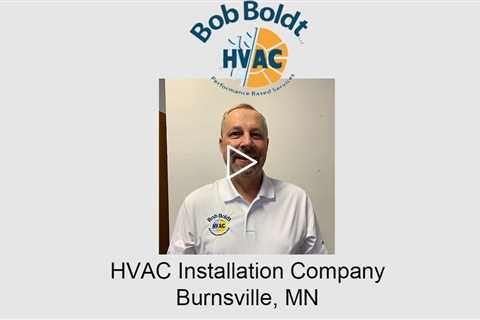 HVAC installation company Burnsville, MN - Bob Boldt HVAC