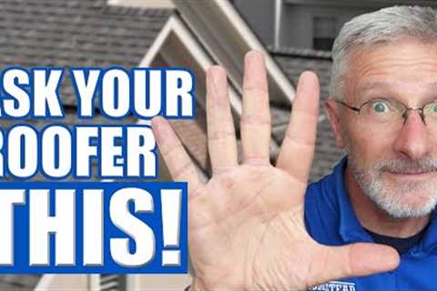 TIP: 5 Questions You MUST Ask A Roofer