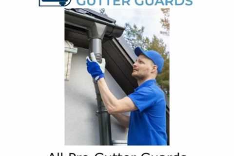 All Pro Gutter Guards Poconos, PA