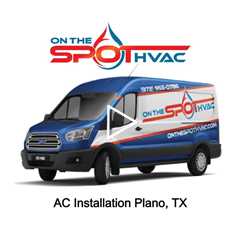 AC Installation Plano, TX - On The Spot Air Conditioning & Heating Plano
