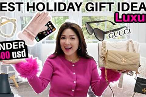 2023 HOLIDAY ''LUXURY'' GIFT GUIDE / IDEAS UNDER $600 USD | 4 BEST DESIGNER BAGS FOR 💝| CHARIS♥️