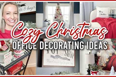 COZY CHRISTMAS DECORATING 2023 | CHRISTMAS OFFICE DECOR IDEAS