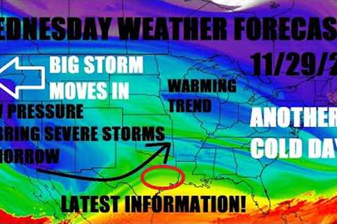 Wednesday weather forecast! 11/29/23 Impact storm systems to move in. Severe storms on the way!