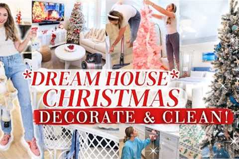 NEW! 🎅🏼 DREAM HOME CHRISTMAS CLEAN + DECORATE 2023! EXTREME CLEANING & DECORATING for..