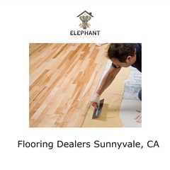 Flooring Dealers Sunnyvale, CA