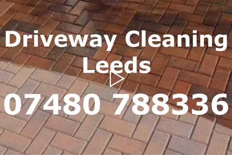 Driveway Cleaning Leeds Concrete Tarmac or Block Paving Expert Local Driveway Cleaners