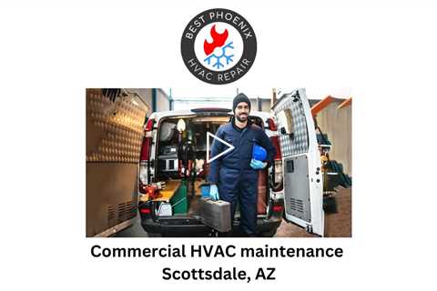 Commercial HVAC maintenance Scottsdale, AZ - Honest HVAC Installation & Repair - Way Cool