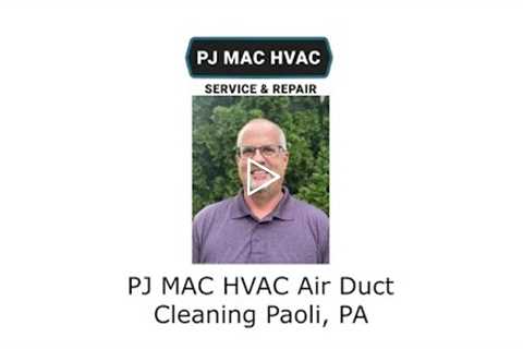 PJ MAC HVAC Air Duct Cleaning Paoli, PA