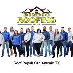 Roof Repair San Antonio TX - Bondoc Roofing - (210) 896 3209