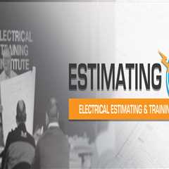 Don’s “7” Important Habits for Electrical Estimators to Follow