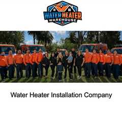 Water Heater Installation Company