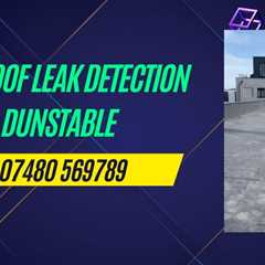 Roof Leak Detection Caddington
