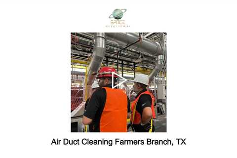 Air Duct Cleaning Farmers Branch, TX - Space Air Duct Cleaning - (469) 629-7747