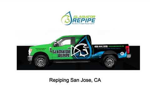 Repiping San Jose, CA - Gladiator Plumbing & Repipe - (408) 675-4708