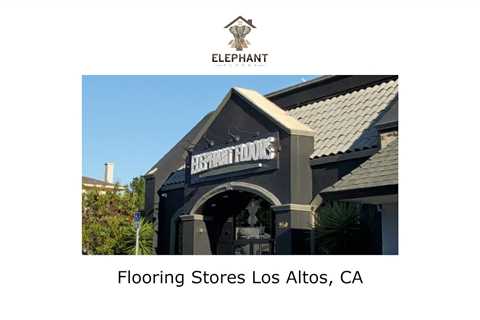 Flooring Stores Los Altos, CA