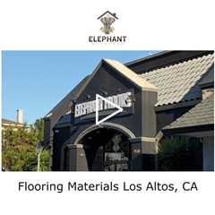 Flooring Materials Los Altos, CA - Elephant Floors - (408) 222-5878