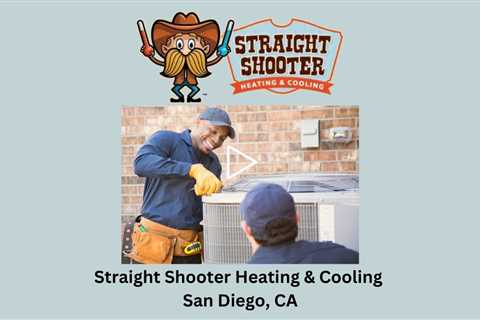 Straight Shooter Heating & Cooling San Diego, CA - Straight Shooter Heating & Cooling