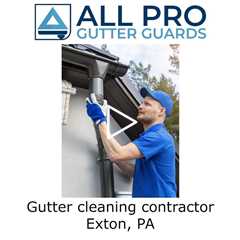 Gutter cleaning contractor Exton, PA - All Pro Gutter Guards