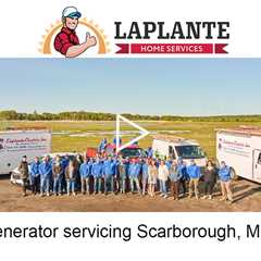 Generator servicing Scarborough, ME - LaPlante HVAC & Generators